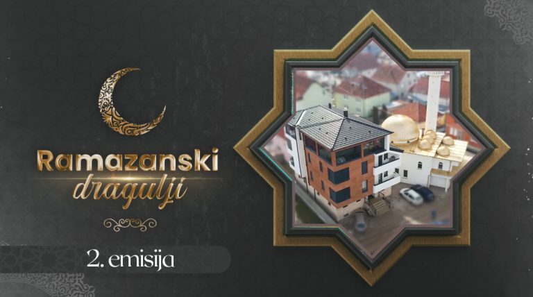 RAMAZANSKI DRAGULJI – 2. RAMAZAN