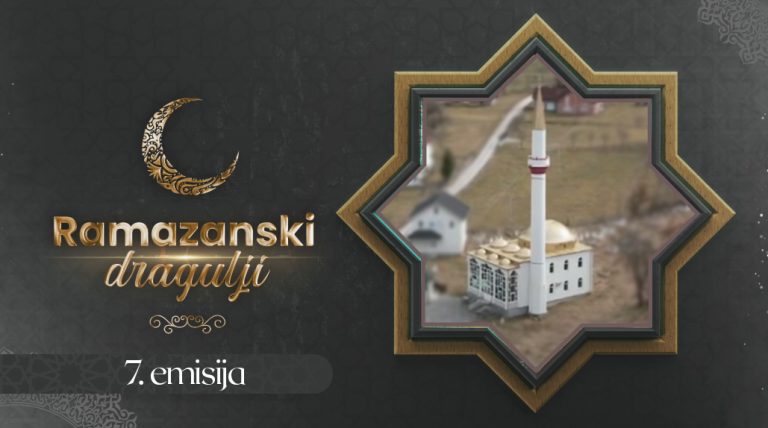 RAMAZANSKI DRAGULJI – 7. RAMAZAN