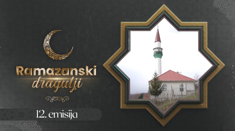 RAMAZANSKI DRAGULJI – 12. RAMAZAN