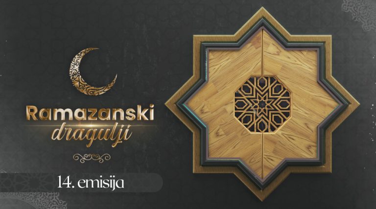 RAMAZANSKI DRAGULJI -14. RAMAZAN